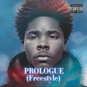 The Prologue (Freestyle) [Explicit]