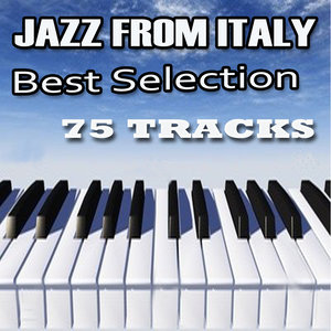 Jazz From Italy - American Stars Playing in Milano (75 Tracks)