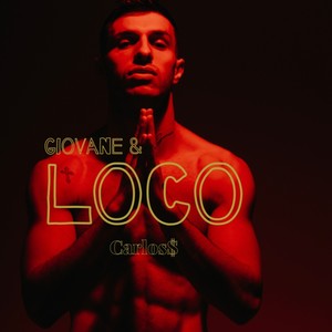 GIOVANE LOCO (Explicit)