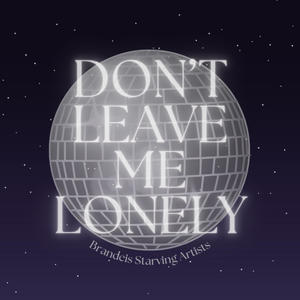 Don't Leave Me Lonely