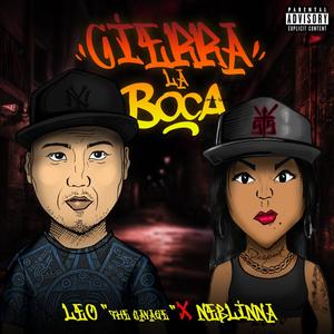 Cierra La Boca (feat. Neblinna Mc) [Explicit]