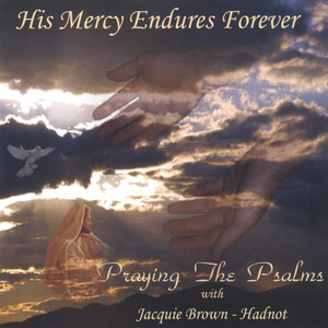 His Mercy Endures Forever