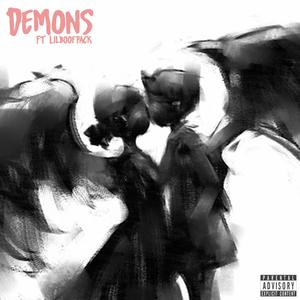 Demons (feat. Lilboofpack) (Explicit)