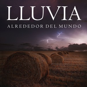 Sonidos de la Lluvia Alrededor del Mundo