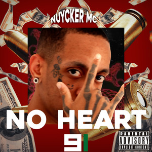 No Heart (Explicit)