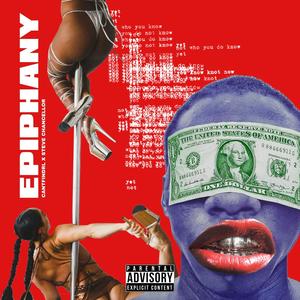 EPIPHANY! (feat. Steve Chancellor) [Explicit]