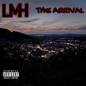 The Arrival (Explicit)