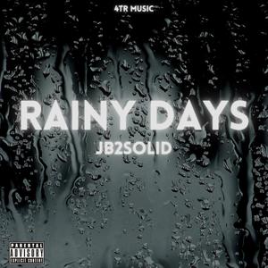 Rainy Days (Explicit)