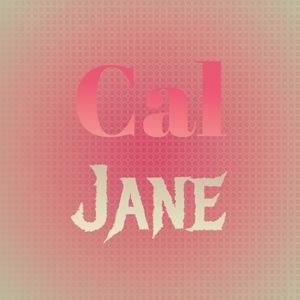 Cal Jane