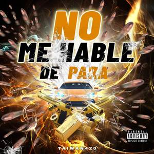 No Me Hable De Para (Explicit)