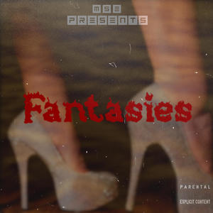Fantasies (feat. Kamaria) (Explicit)