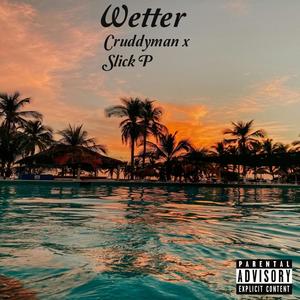 Wetter (feat. Slick P)