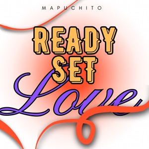 Ready, Set, LOVE