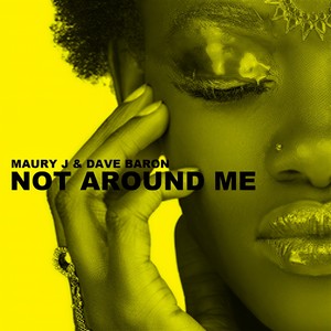 Not Around Me (Extended Mix)