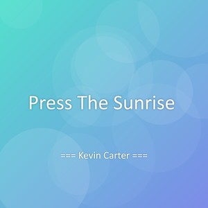 Press The Sunrise