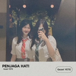 Penjaga Hati (Remix)