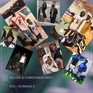 Still Working 3 (Explicit)