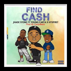 Find cash (feat. Hy Spirit & Young Carta)