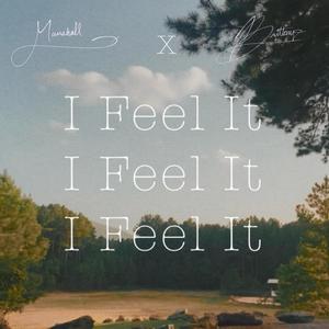 I Feel It (feat. Brittany Cranton)