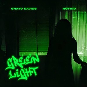Green Light (Explicit)