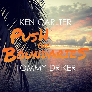 Push the Boundaries (feat. Tommy Driker)