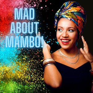 Mad About Mambo!