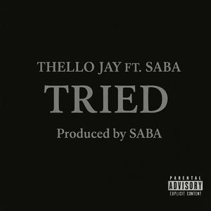Tried (feat. Saba) (Explicit)