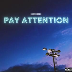 Pay Attention (Explicit)