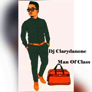 Man of Class (Explicit)