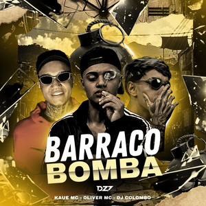 BARRACO BOMBA (Explicit)