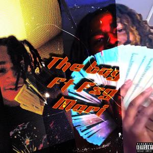 THE BAG (feat. Fsg mari) (Explicit)