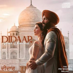 DIDAAR (Punjabi Pre-Wedding Song)