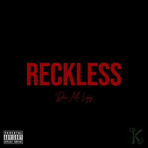 Reckless (Explicit)