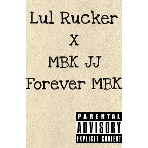 Forever MBK (Explicit)