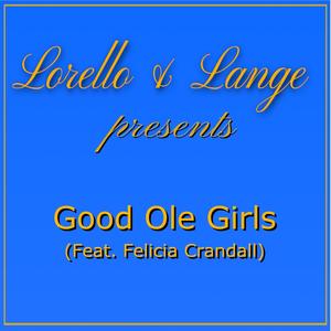 Good Ole Girls (feat. Felicia Crandall)