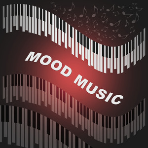 Mood Music - Instrumental Piano for Sad Days, Sadness, Jazz for Better Feeling