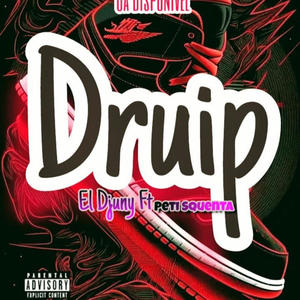 El Djuny - Druip (feat. Peti Squenta)