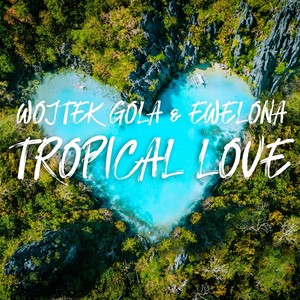 Tropical Love