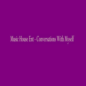 Conversations with Myself (Explicit)