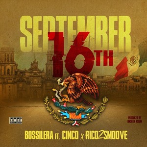 September 16th(feat. Cinco & Rico 2 Smoove) (Explicit)