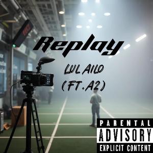 Replay (Explicit)