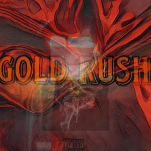 Gold Rush (Explicit)