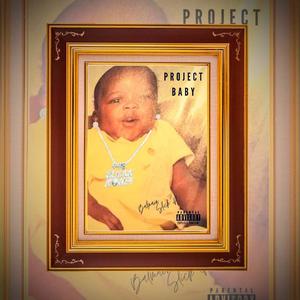 Project Baby (Explicit)