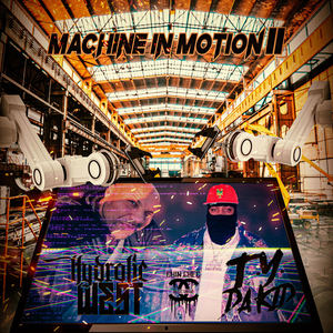 Machine In Motion 2 (Explicit)