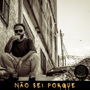 Não Sei Porque
