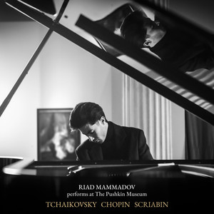 Riad Mammadov performs at The Pushkin Museum (Tchaikovsky, Chopin, Scriabin)