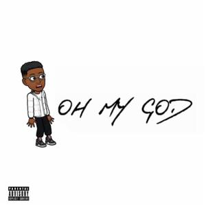 Oh My God (feat. Pryd) [Explicit]