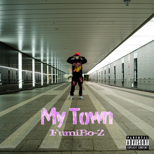 My Town (Explicit)