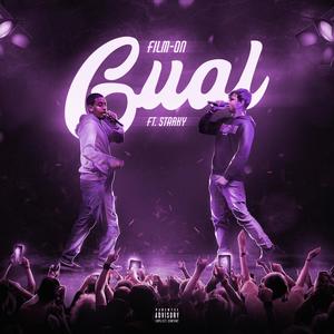 Gual (feat. Starky) [Explicit]