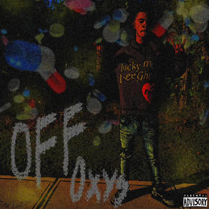 Off Oxys (Explicit)